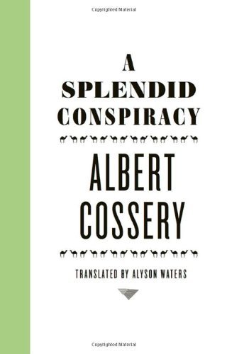 Cover for Albert Cossery · A Splendid Conspiracy (Paperback Book) (2010)