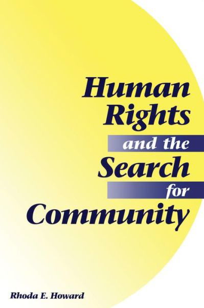 Cover for Rhoda E. Howard · Human Rights And The Search For Community (Pocketbok) (1995)