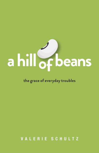 Cover for Valerie Schultz · A Hill of Beans (Paperback Book) (2022)