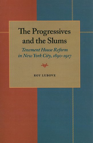 Cover for Roy Lubove · Progressives and the Slums, The: Tenement House Reform in New York City, 1890-1917 (Paperback Book) (1963)