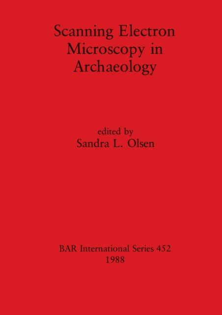 Cover for Scanning electron microscopy in archaeology (N/A) (1988)