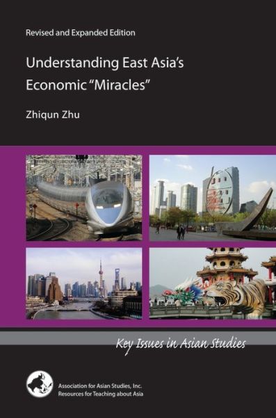 Cover for Zhiqun Zhu · Understanding East Asia's Economic &quot;Miracles&quot; (Paperback Book) (2017)