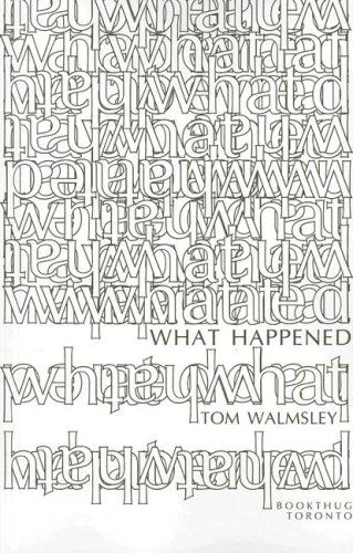 Cover for Tom Walmsley · What Happened (Paperback Book) (2007)