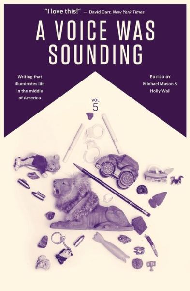 A Voice Was Sounding Vol. 5 - Michael Mason - Kirjat - This Land Press - 9780985848798 - keskiviikko 1. huhtikuuta 2015