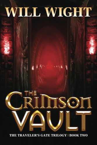 Cover for Will Wight · The Crimson Vault - Traveler's Gate Trilogy (Paperback Book) (2013)