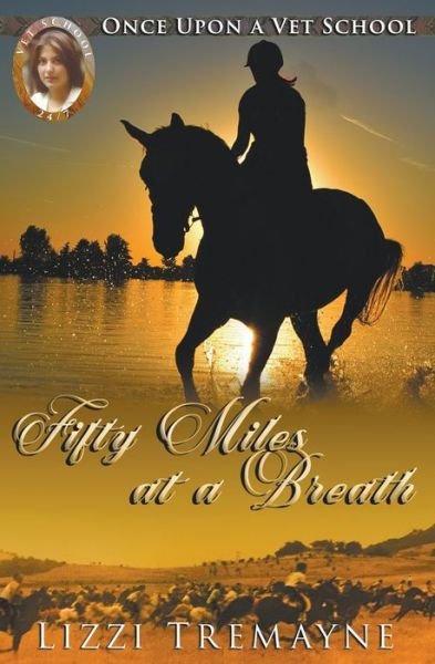 Cover for Lizzi Tremayne · Fifty Miles at a Breath (Paperback Book) (2018)
