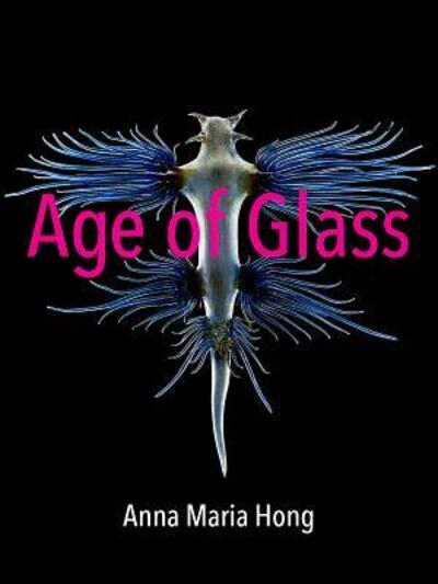 Cover for Anna Maria Hong · Age of Glass (Paperback Book) (2018)