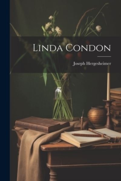 Cover for Joseph Hergesheimer · Linda Condon (Bog) (2023)