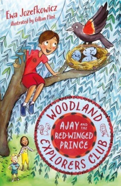 Cover for Ewa Jozefkowicz · Ajay and the Red-Winged Prince - The Woodland Explorers Club (Paperback Book) (2025)