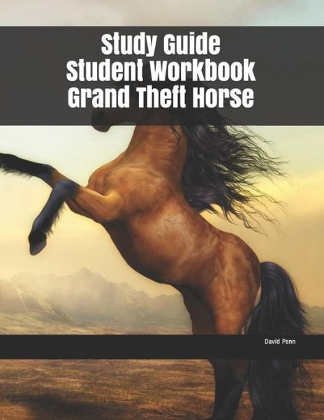 Cover for David Penn · Study Guide Student Workbook Grand Theft Horse (Paperback Book) (2019)