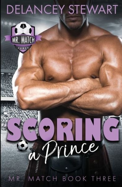 Cover for Delancey Stewart · Scoring a Prince (Pocketbok) (2019)