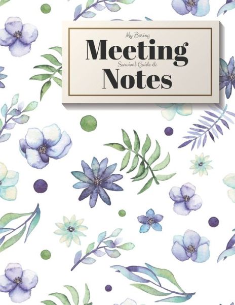 Cover for Gadfly Books · My Boring Meeting Survival Guide and Notes (Paperback Book) (2019)