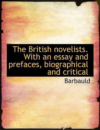 Cover for Mrs. Barbauld · The British Novelists. with an Essay and Prefaces, Biographical and Critical (Paperback Book) (2009)