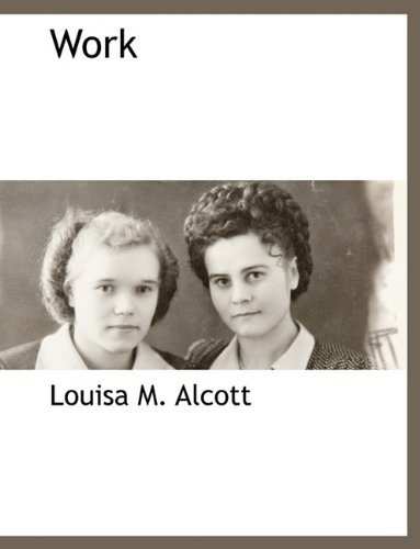 Cover for Louisa M. Alcott · Work (Innbunden bok) (2009)