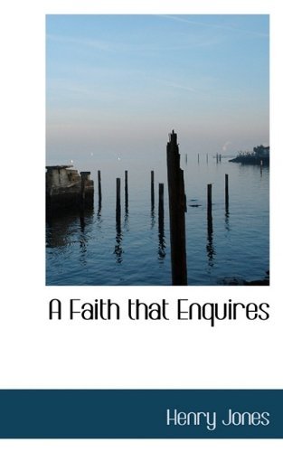 Cover for Henry Jones · A Faith That Enquires (Pocketbok) (2009)
