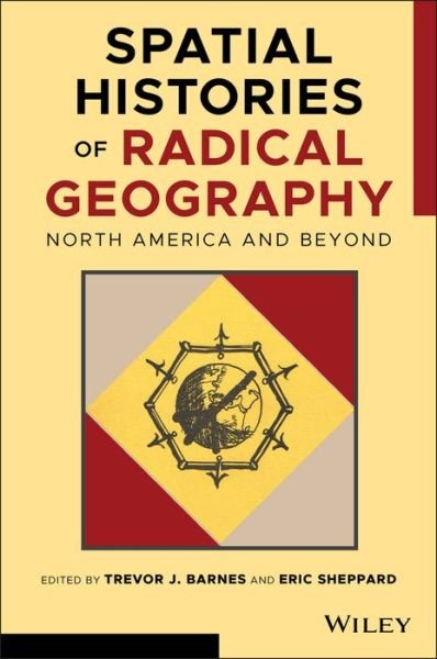 Cover for TJ Barnes · Spatial Histories of Radical Geography: North America and Beyond - Antipode Book Series (Paperback Bog) (2019)