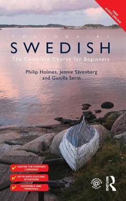 Cover for Holmes, Philip (Freelance translator, UK) · Colloquial Swedish: The Complete Course for Beginners - Colloquial Series (Hardcover Book) (2018)