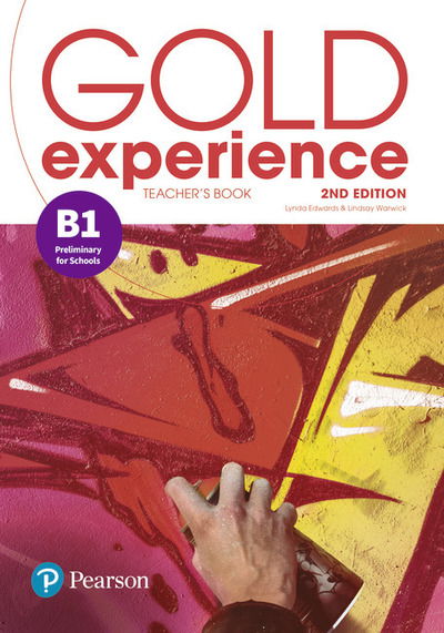 Gold Experience 2ed B1 Teacher’s Book & Teacher’s Portal Access Code - Gold Experience - Lynda Edwards - Books - Pearson Education Limited - 9781292239798 - February 8, 2019