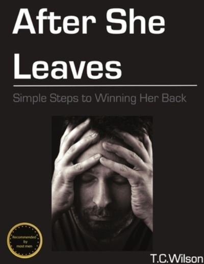 Cover for Troy C. Wilson · After She Leaves (Buch) (2013)