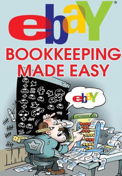 Cover for Nick Vulich · Ebay Bookkeeping Made Easy (Hardcover Book) (2014)