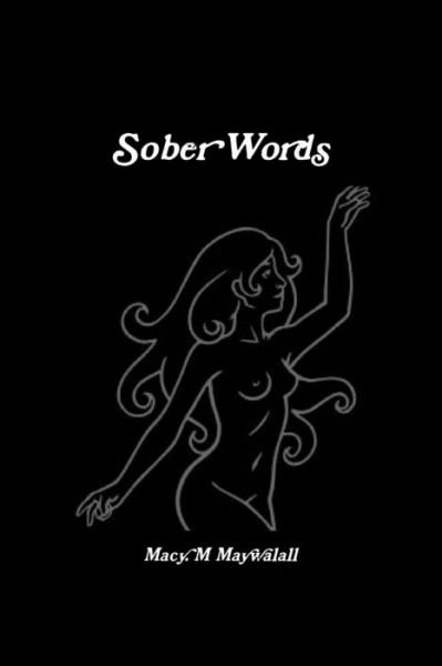 Cover for Macy Maywalall · Sober Words (Paperback Book) (2016)
