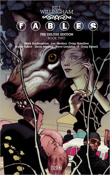 Fables: The Deluxe Edition Book Two - Bill Willingham - Kirjat - DC Comics - 9781401228798 - tiistai 23. marraskuuta 2010
