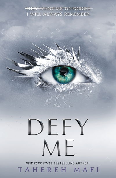 Cover for Tahereh Mafi · Defy Me - Shatter Me (Paperback Book) (2019)