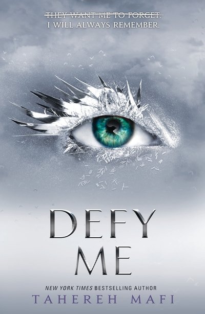 Cover for Tahereh Mafi · Defy Me - Shatter Me (Paperback Book) (2019)