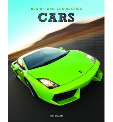 Cover for Ian Graham · Cars - Design and Engineering (Paperback Book) (2014)