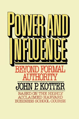 Power and Influence - John P. Kotter - Bøker - Free Press - 9781439146798 - 7. oktober 2008