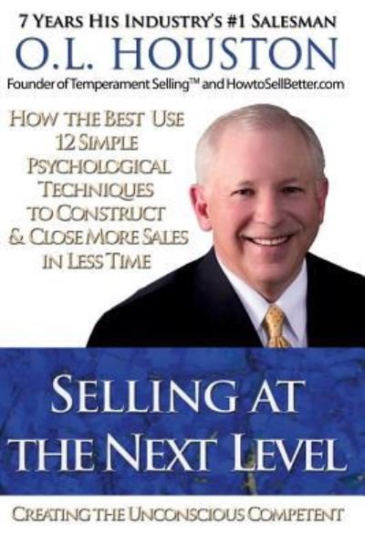 Cover for O L Houston · Selling at the Next Level (Paperback Book) (2009)
