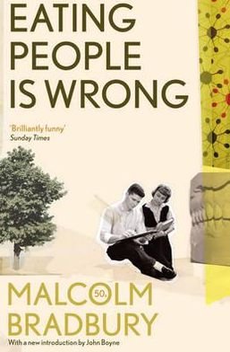 Cover for Malcolm Bradbury · Eating People is Wrong (Paperback Book) [Main Market Ed. edition] (2012)