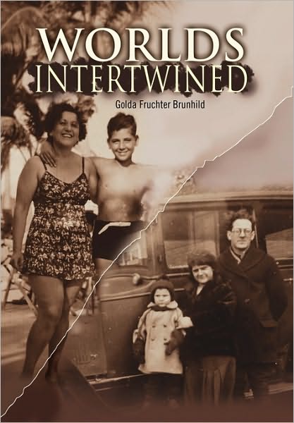 Cover for Golda Fruchter Brunhild · Worlds Intertwined (Paperback Bog) (2010)