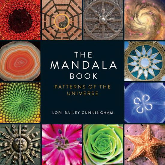 Cover for Lori Bailey Cunningham · The Mandala Book: Patterns of the Universe (Paperback Book) (2020)