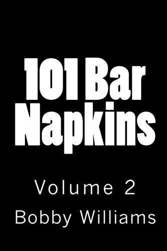 Cover for Bobby Williams · 101 Bar Napkins: Volume 2 (Paperback Book) (2011)