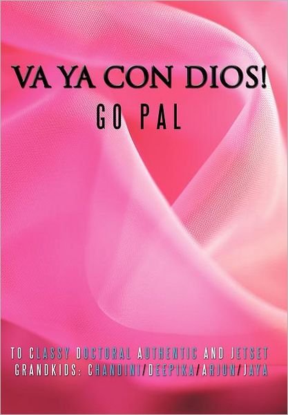Cover for Go Pal · Va Ya Con Dios! (Gebundenes Buch) (2011)