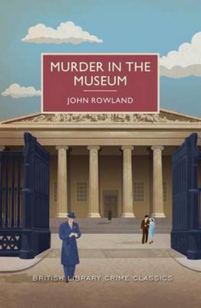 Cover for John Rowland · Murder in the museum (Book) [First US trade paperback edition. edition] (2016)