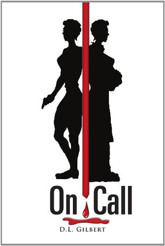Cover for D L. Gilbert · On Call (Paperback Book) (2011)