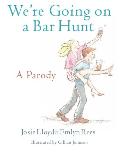 Cover for Emlyn Rees · We're Going On A Bar Hunt: A Parody (Hardcover bog) (2013)