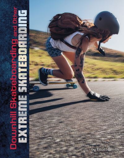 Cover for Drew Lyon · Downhill Skateboarding and Other Extreme Skateboarding - Natural Thrills (Paperback Book) (2021)