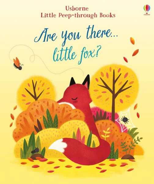 Cover for Sam Taplin · Are you there Little Fox? - Little Peek-Through Books (Kartonbuch) (2017)