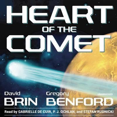 Heart of the Comet Lib/E - David Brin - Music - Skyboat Media - 9781481514798 - March 1, 2015