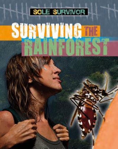 Cover for Louise A Spilsbury · Surviving the Rainforest (Paperback Book) (2016)