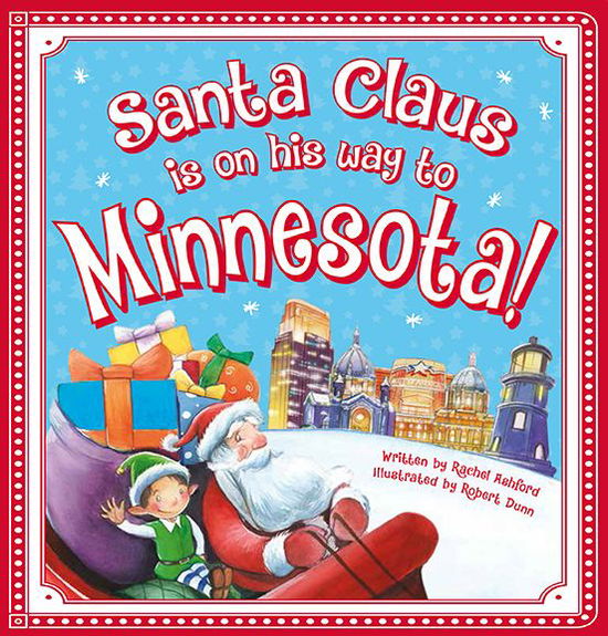 Cover for Steve Smallman · Santa Claus is on His Way to Minnesota! (Board book) (2015)