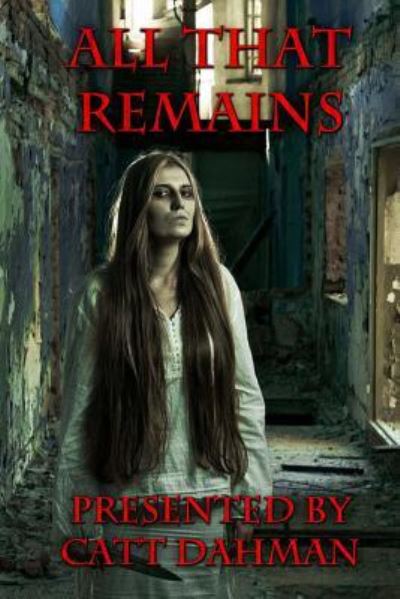 Cover for T L Decay · All That Remains (Pocketbok) (2013)