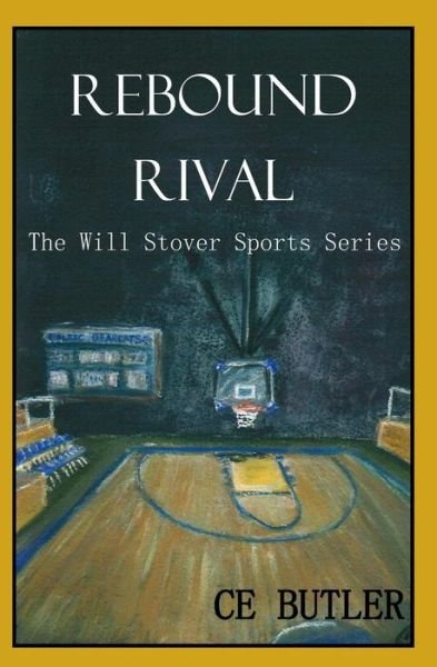 Cover for Ce Butler · Rebound Rival (Paperback Bog) (2014)