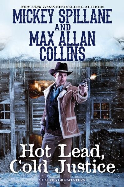 Cover for Mickey Spillane · Hot Lead, Cold Justice (Hardcover Book) (2020)