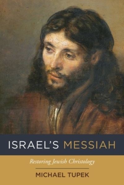 Cover for Michael Tupek · Israel's Messiah (Paperback Book) (2021)