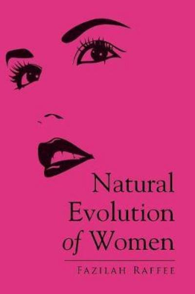 Cover for Fazilah Raffee · Natural Evolution of Women (Paperback Book) (2017)
