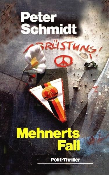 Cover for Peter Schmidt · Mehnerts Fall (Paperback Book) (2014)